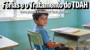pausa no tratamento do TDAH