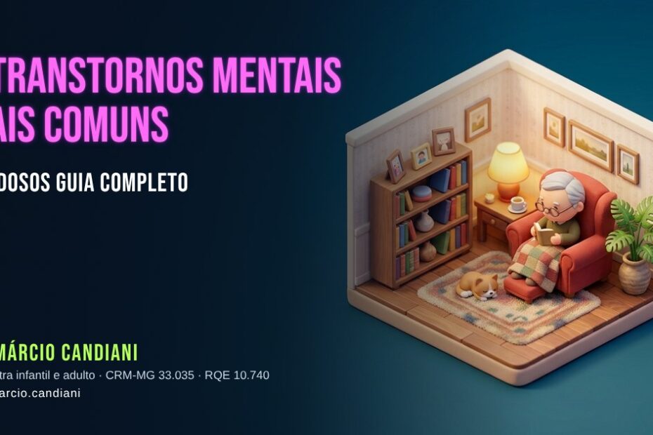 Ilustração 3D em miniatura sobre 7 transtornos mentais mais comuns em idosos - Dr. Márcio Candiani, psiquiatra em Belo Horizonte