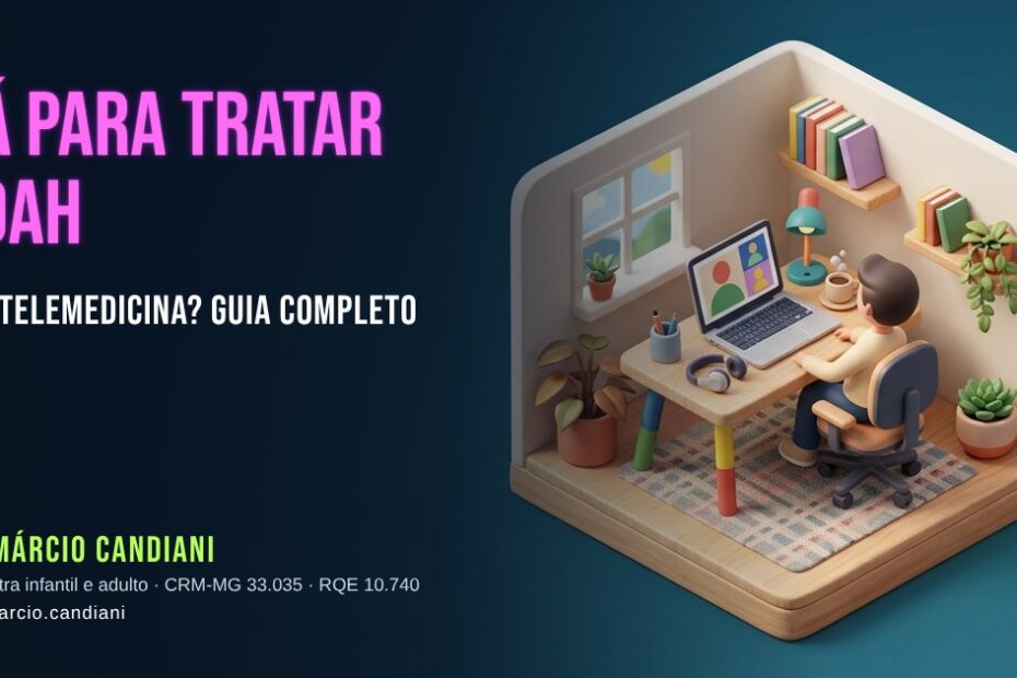 Ilustração 3D em miniatura sobre dá para tratar tdah por telemedicina? guia completo - Dr. Márcio Candiani, psiquiatra em Belo Horizonte