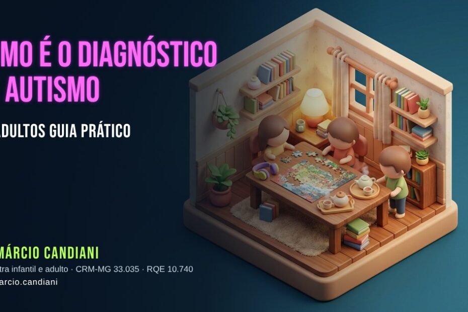Ilustração 3D em miniatura sobre como é o diagnóstico de autismo em adultos - Dr. Márcio Candiani, psiquiatra em Belo Horizonte