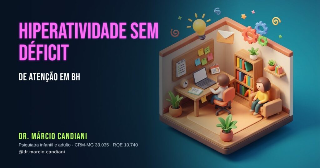 Ilustração 3D em miniatura sobre hiperatividade sem déficit de atenção em bh - Dr. Márcio Candiani, psiquiatra em Belo Horizonte