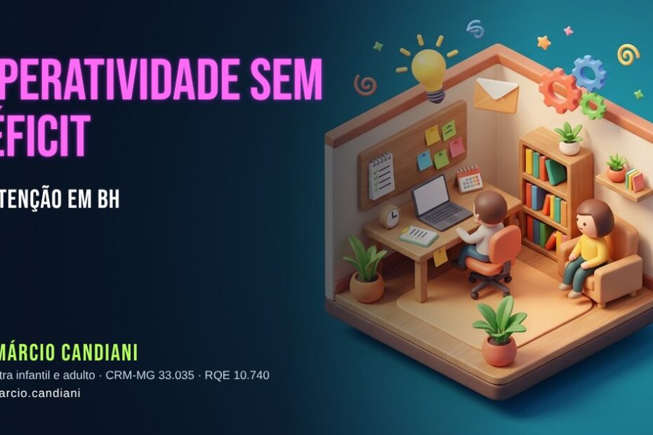 Ilustração 3D em miniatura sobre hiperatividade sem déficit de atenção em bh - Dr. Márcio Candiani, psiquiatra em Belo Horizonte
