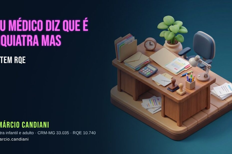 Ilustração 3D em miniatura sobre meu médico diz que é psiquiatra mas nao tem rqe - Dr. Márcio Candiani, psiquiatra em Belo Horizonte