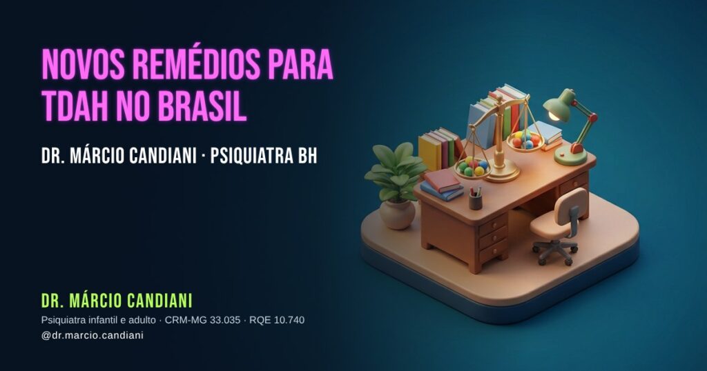Ilustração 3D em miniatura sobre novos remédios para tdah no brasil em 2026 - Dr. Márcio Candiani, psiquiatra em Belo Horizonte