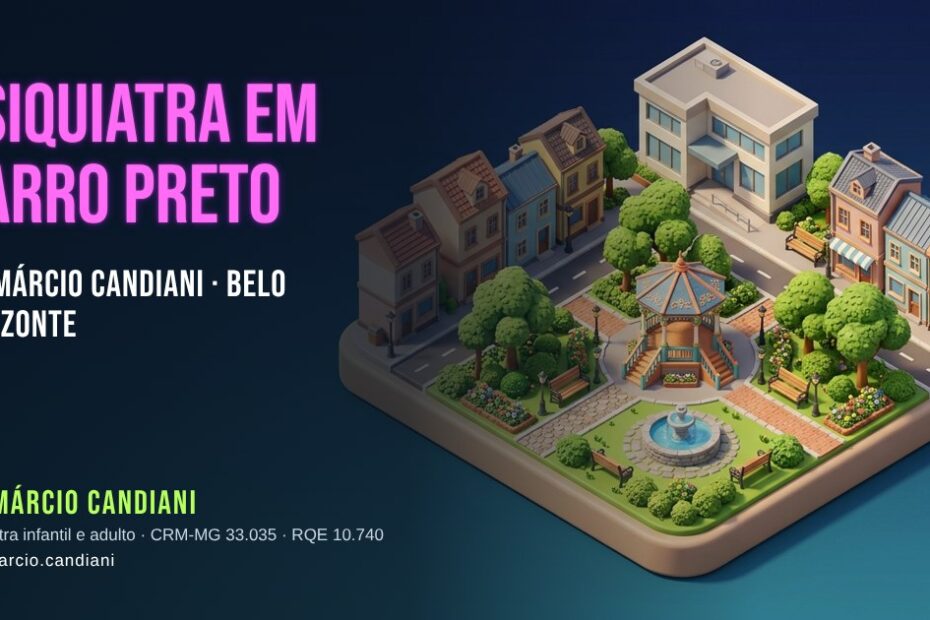 Ilustração 3D em miniatura sobre psiquiatra em Barro Preto - Dr. Márcio Candiani, psiquiatra em Belo Horizonte