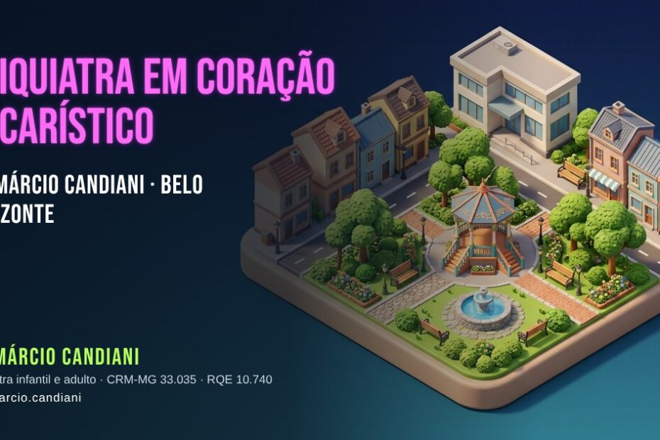 Ilustração 3D em miniatura sobre psiquiatra em Coração Eucarístico - Dr. Márcio Candiani, psiquiatra em Belo Horizonte