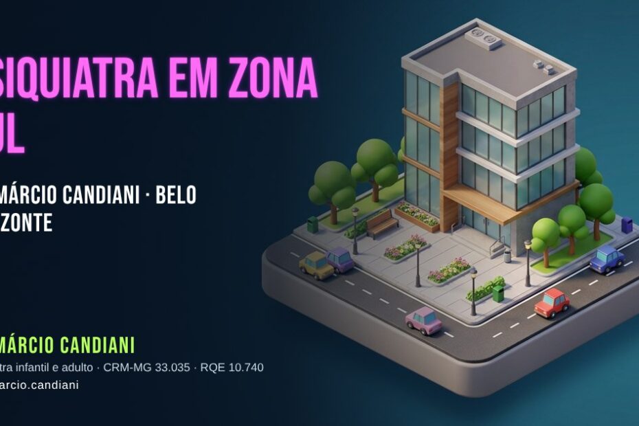Ilustração 3D em miniatura sobre psiquiatra em Zona Sul - Dr. Márcio Candiani, psiquiatra em Belo Horizonte
