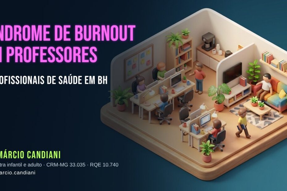 Ilustração 3D em miniatura sobre síndrome de burnout em professores e profissionais de saúde em bh - Dr. Márcio Candiani, psiquiatra em Belo Horizonte