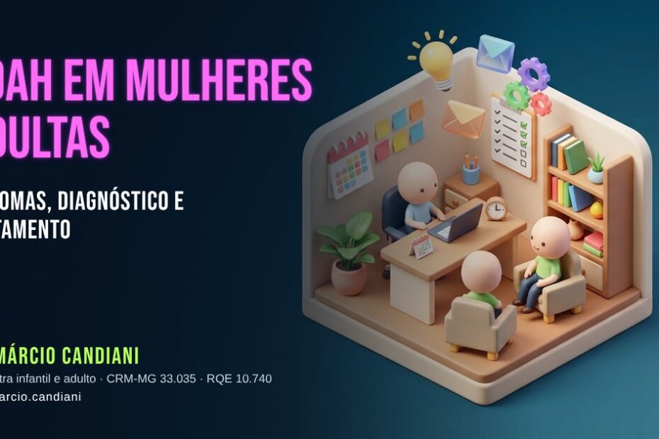 Ilustração 3D em miniatura sobre tdah em mulheres adultas - Dr. Márcio Candiani, psiquiatra em Belo Horizonte