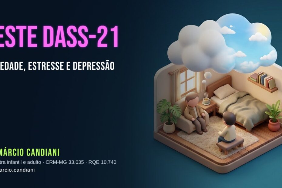 Ilustração 3D em miniatura sobre teste dass-21 - Dr. Márcio Candiani, psiquiatra em Belo Horizonte