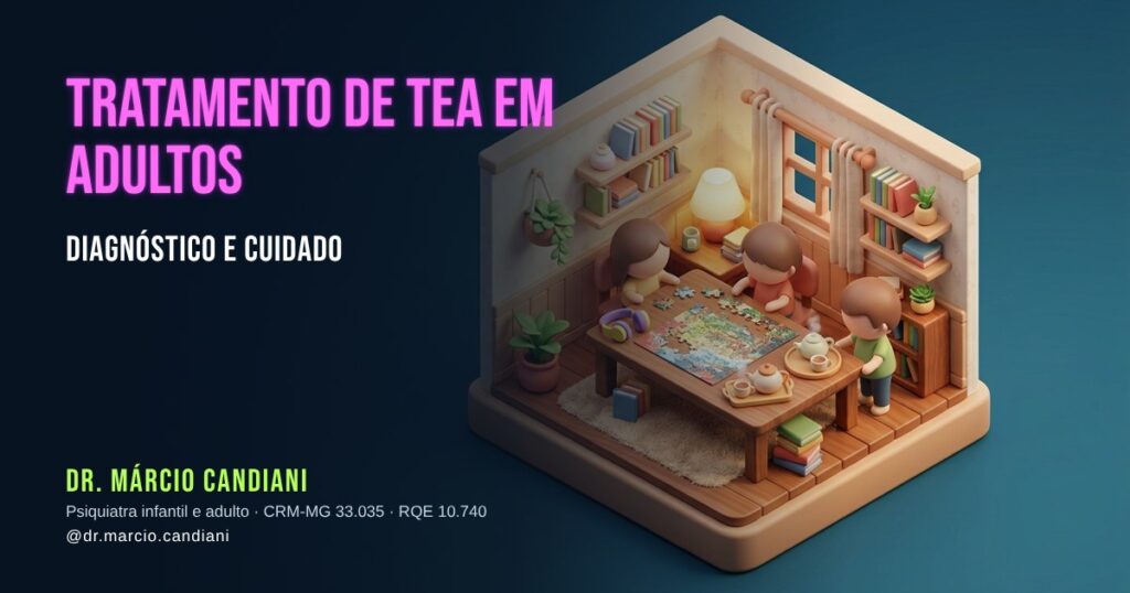 Ilustração 3D em miniatura sobre tratamento de tea em adultos - Dr. Márcio Candiani, psiquiatra em Belo Horizonte